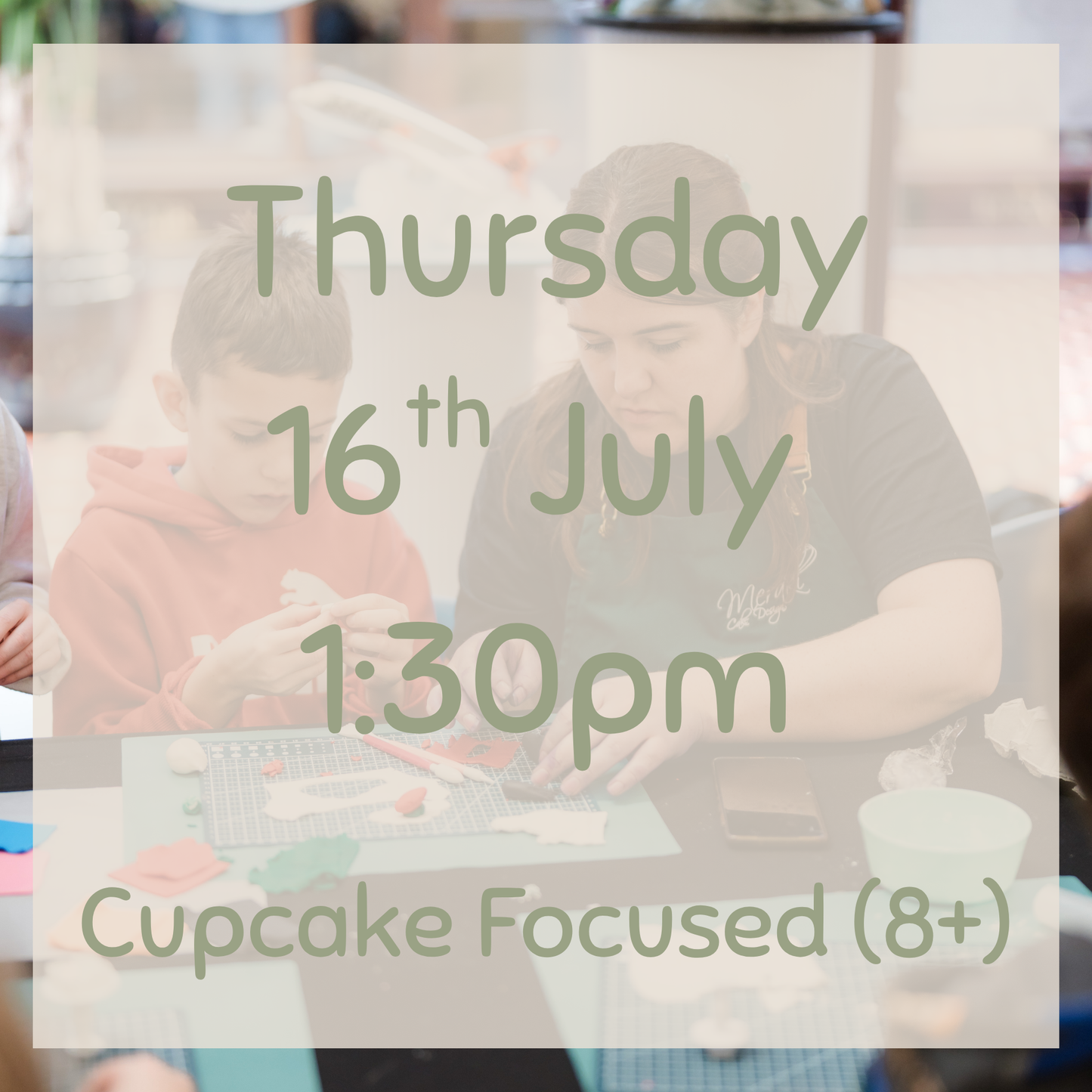 KidsFest Cupcake Class *3 (8yrs+) -Thursday 16th July, 1:30pm